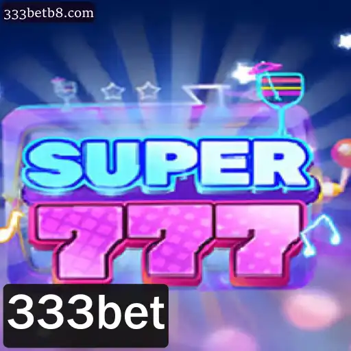 Explore o Empolgante Mundo de Super777: Um Atraente Jogo de Cassino com a Assinatura 333bet