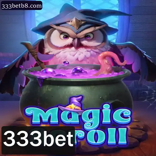 Descubra o Fascinante Mundo de MagicScroll com 333bet