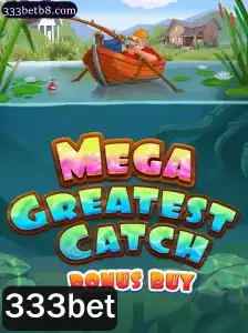 Descubra a Emoção do MegaGreatestCatchBonusBuy e Jogue na 333bet